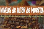 IMAGEN - halloweenesco - V2 - Niveles del Altar de Muertos - Qué significan los 7 pisos de altar de muertos - 05